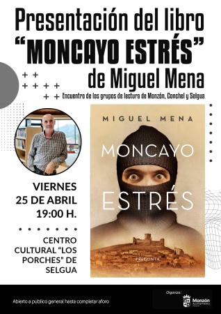 Cartel Ayto Monzo?n presentacio?n libro MIGUEL MENA LOW